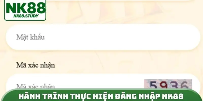 Hành trình thực hiện đăng nhập NK88